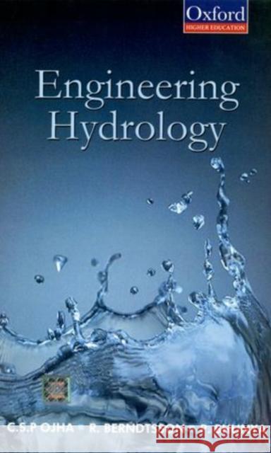 Engineering Hydrology Ojha                                     Bhunya                                   Berndtsson 9780195694611 Oxford University Press, USA - książka