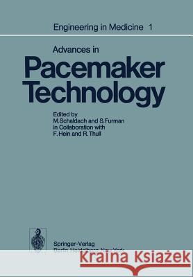 Engineering in Medicine: Volume 1: Advances in Pacemaker Technology Hein, F. 9783642661891 Springer - książka