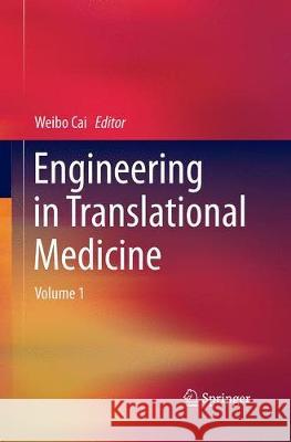 Engineering in Translational Medicine Cai, Weibo 9781447169956 Springer - książka