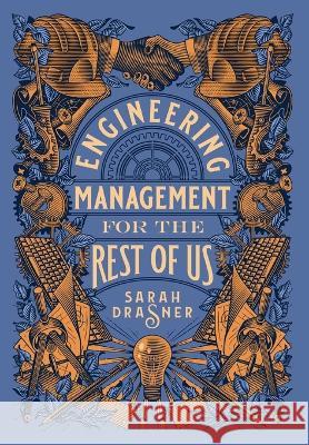 Engineering Management for the Rest of Us Drasner Sarah Drasner 9798986769301 Skill Recordings Inc - książka