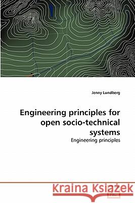 Engineering principles for open socio-technical systems Jenny Lundberg 9783639335057 VDM Verlag - książka