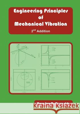 Engineering Principles of Mechanical Vibration Douglas D. Reynolds 9781426907968 Trafford Publishing - książka