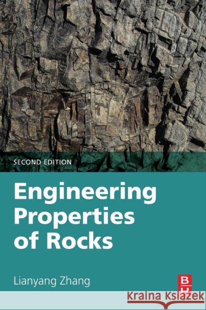 Engineering Properties of Rocks Lianyang Zhang 9780128028339 Butterworth-Heinemann - książka