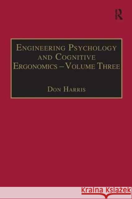 Engineering Psychology and Cognitive Ergonomics: Volume 3: Transportation Systems, Medical Ergonomics and Training Don Harris 9781138272101 Routledge - książka