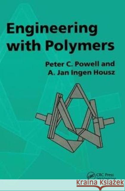 Engineering with Polymers, 2nd Edition P. C. Powell 9781138459595 Taylor and Francis - książka