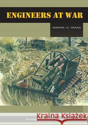 Engineers at War Adrian G. Traas 9781517301965 Createspace - książka