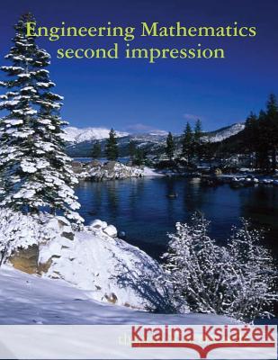 enginering mathematics second empression: Differentiation and Integration Sello Tv, Thapelo Vincent 9781986695602 Createspace Independent Publishing Platform - książka