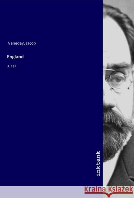 England : 3. Teil Venedey, Jacob 9783747702048 Inktank-Publishing - książka