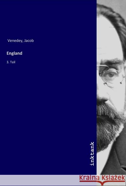 England : 3. Teil Venedey, Jacob 9783747702048 Inktank-Publishing - książka