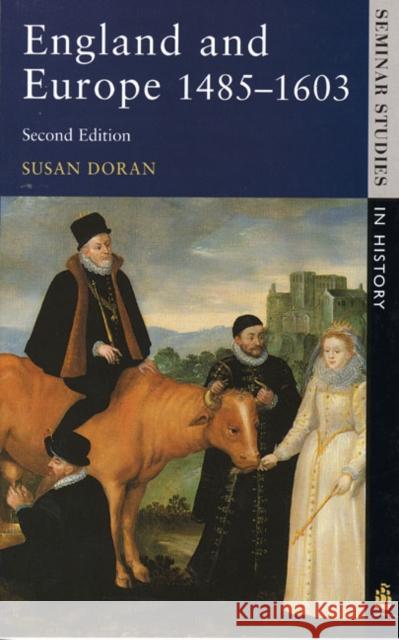 England and Europe 1485-1603   9780582289918 Taylor & Francis Ltd - książka