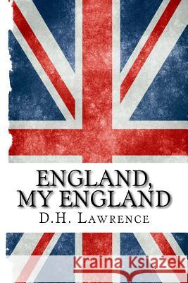 England, My England D. H. Lawrence 9781507581889 Createspace - książka