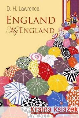 England, My England D. H. Lawrence 9781518743276 Createspace - książka