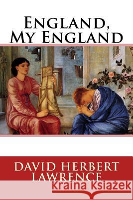 England, My England David Herbert Lawrence 9781543126624 Createspace Independent Publishing Platform - książka