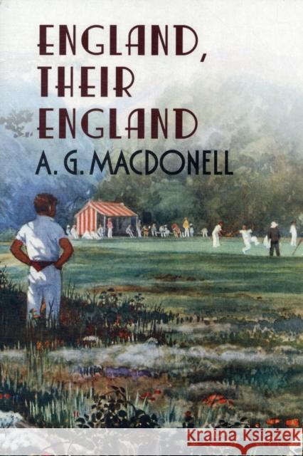 England, Their England A.G. Macdonell 9781781550007 Fonthill Media Ltd - książka