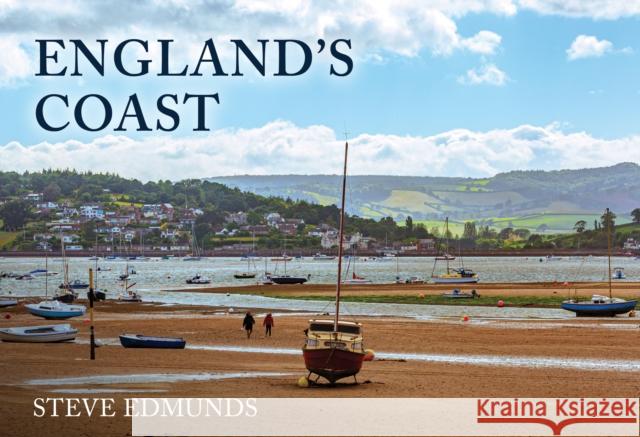 England's Coast Steve Edmunds 9781398114111 Amberley Publishing - książka