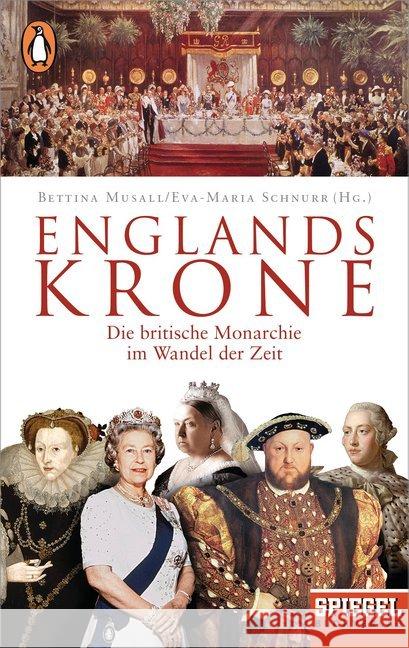 Englands Krone : Die britische Monarchie im Wandel der Zeit  9783328102922 Spiegel-Verlag - książka