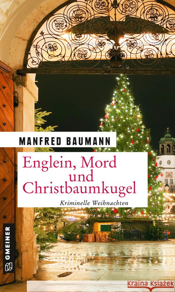 Englein, Mord und Christbaumkugel Baumann, Manfred 9783839227114 Gmeiner-Verlag - książka