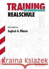 Englisch 6. Klasse : Grundwissen. Niveau A1 Jenkinson, Paul   9783866681033 Stark - książka