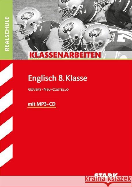 Englisch 8. Klasse Realschule, m. MP3-CD Gövert, Heinz; Neu-Costello, Caroline 9783866688490 Stark - książka