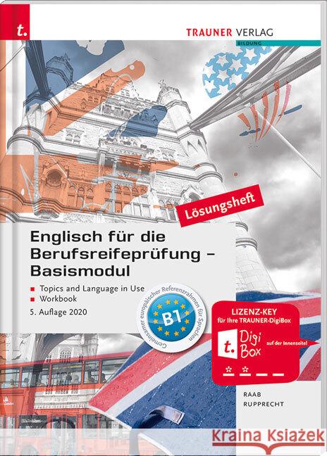 Englisch für die Berufsreifeprüfung - Basismodul Lösungsheft Rupprecht, Matthias, Raab, Gabriele 9783990629895 Trauner - książka