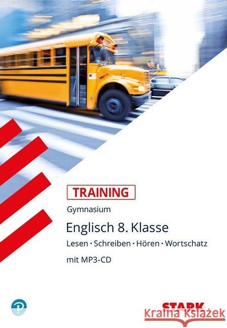 Englisch Lesen / Schreiben / Hören / Wortschatz 8. Klasse, m. MP3-CD Holtwick, Birgit; Schein, Uta 9783866688100 Stark - książka