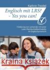 Englisch mit LRS? - Yes you can!: Förderung von Lernenden mit einer Lese- Rechtschreibschwäche im Englischunterricht Treidel, Kathrin 9783754366486 Books on Demand