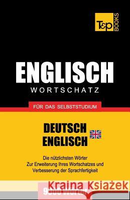 Englisch Wortschatz (BR) für das Selbststudium - 9000 Wörter Andrey Taranov 9781783147137 T&p Books - książka