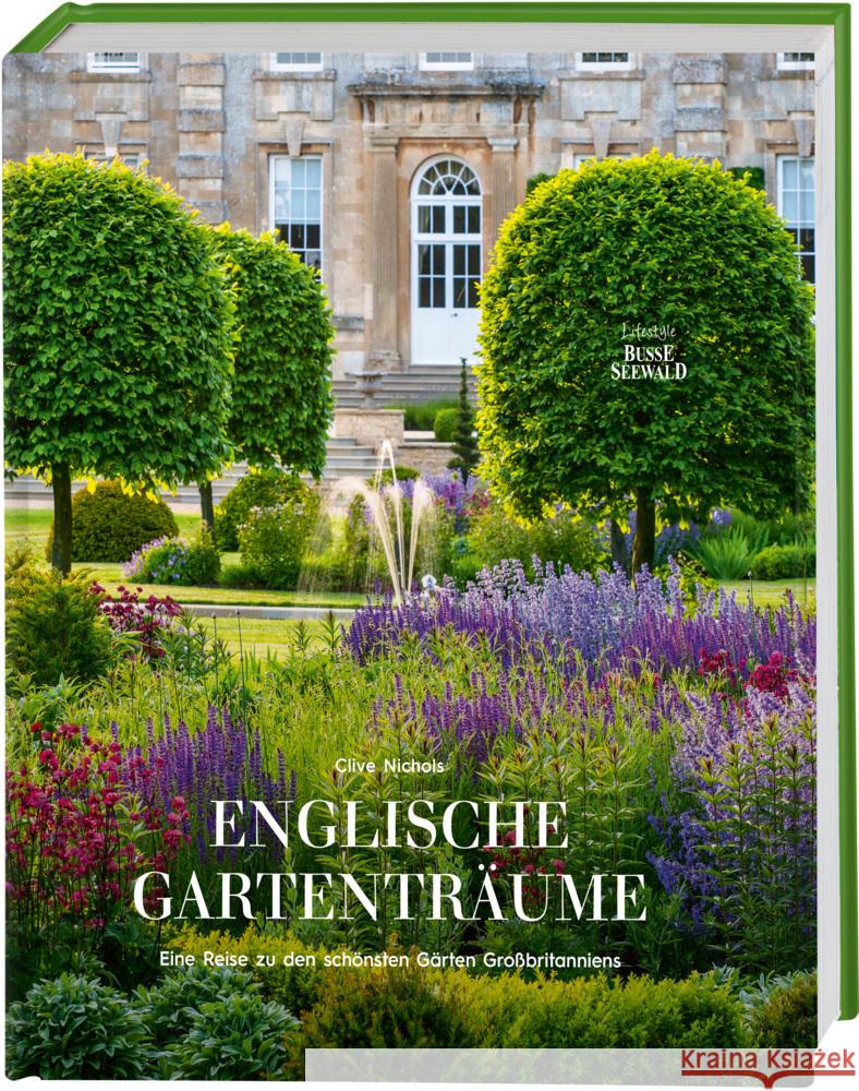 Englische Gartenträume Nichols, Clive 9783735852571 Lifestyle BusseSeewald - książka