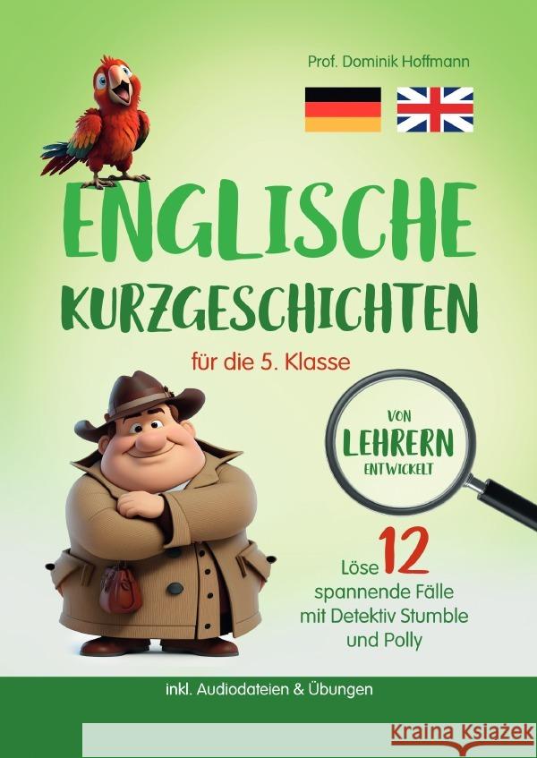 Englische Kurzgeschichten für die 5. Klasse Hoffmann, Prof. Dominik 9783758432514 epubli - książka