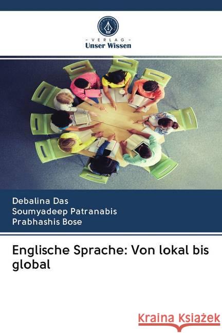 Englische Sprache: Von lokal bis global Das, Debalina; Patranabis, Soumyadeep; Bose, Prabhashis 9786200995155 Sciencia Scripts - książka