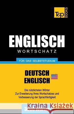 Englischer Wortschatz (AM) für das Selbststudium - 3000 Wörter Andrey Taranov 9781783148141 T&p Books - książka