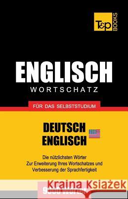 Englischer Wortschatz (AM) für das Selbststudium - 9000 Wörter Andrey Taranov 9781783146666 T&p Books - książka