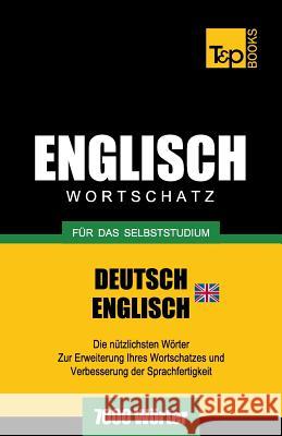 Englischer Wortschatz (BR) für das Selbststudium - 7000 Wörter Andrey Taranov 9781783148783 T&p Books - książka