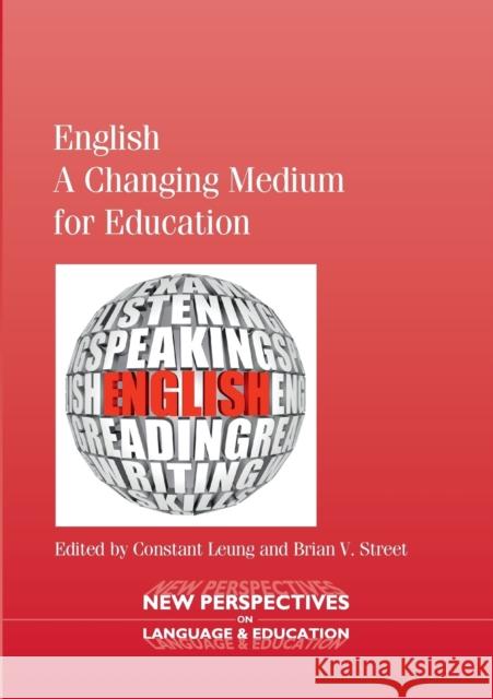 English - A Changing Medium for Education Constant Leung 9781847697707  - książka