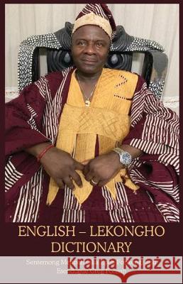 English - Lekongho Dictionary Sentemong Mehpah Esendugue Greg Fonsah 9789956551842 Langaa RPCID - książka