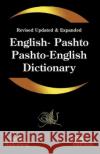 English - Pashto, Pashto - English Dictionary: A modern dictionary of the Pakhto, Pushto, Pukhto Pashtoe, Pashtu, Pushtu, Pushtoo, Pathan, or Afghan l Chand, Ghayan 9781843560081 Simon Wallenburg Press