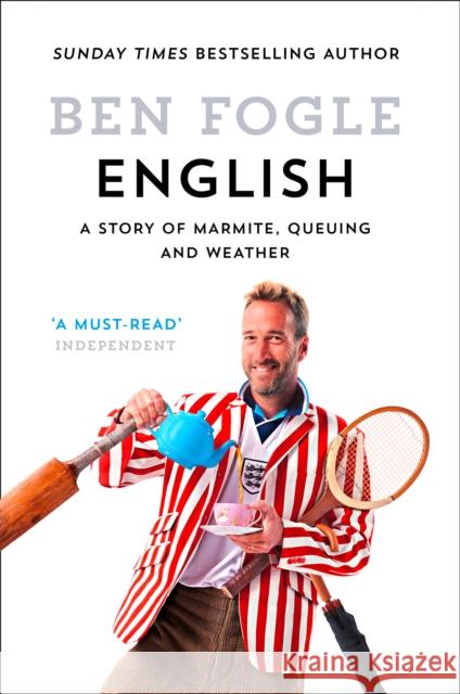 English: A Story of Marmite, Queuing and Weather Ben Fogle 9780008222284 HarperCollins Publishers - książka