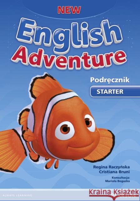 English Adventure New Starter SB + DVD PEARSON Bruni Cristiana Raczyńska Regina 9781447949473 Pearson Education Limited - książka
