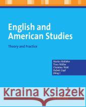 English and American Studies: Theory and Practice Middeke, Martin 9783476023063 Metzler - książka