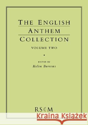 English Anthem Collection Volume Two Helen Burrows 9780854021215 Royal School of Church Music - książka