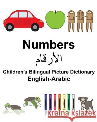 English-Arabic Numbers Children's Bilingual Picture Dictionary Richard Carlso Suzanne Carlson 9781981350926 Createspace Independent Publishing Platform - książka
