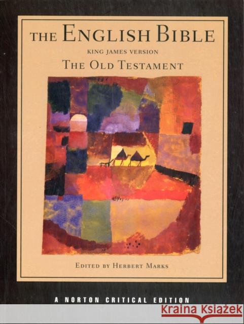 English Bible Volume 1-KJV-Old Testament Marks, Herbert 9780393927450 W. W. Norton & Company - książka