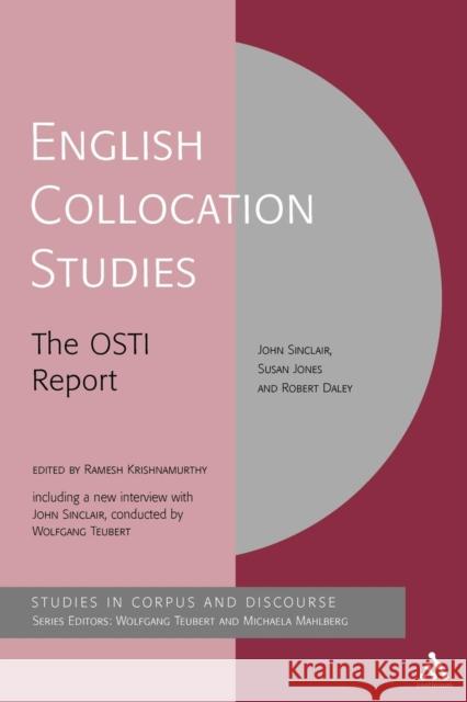 English Collocation Studies: The Osti Report Daley, Robert 9780826474896 Continuum International Publishing Group - książka