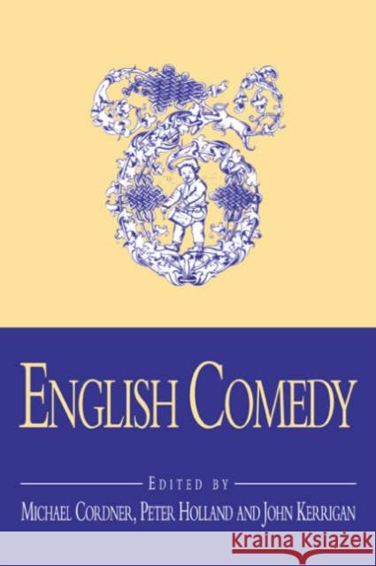 English Comedy Michael Cordner Peter Holland John Kerrigan 9780521032902 Cambridge University Press - książka