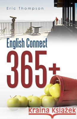 English Connect 365+ Eric Thompson 9781482894813 Authorsolutions (Partridge Singapore) - książka