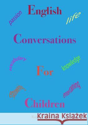 English Conversations For Children Ralph Duncans, Jr 9780996176644 Ralph Duncans Jr - książka