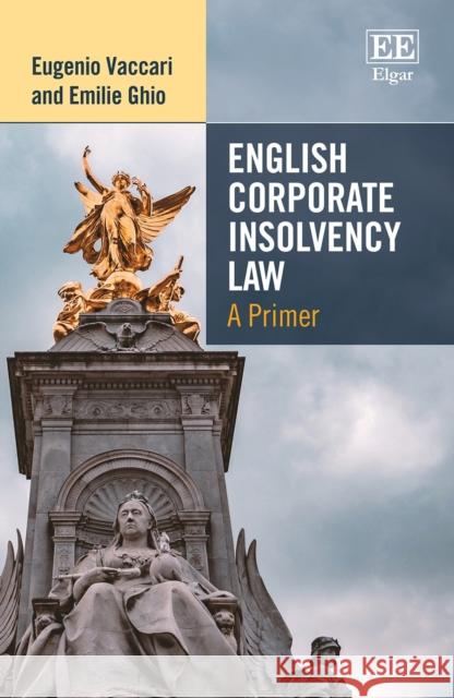 English Corporate Insolvency Law Emilie Ghio 9781802204087 Edward Elgar Publishing Ltd - książka