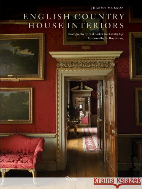 English Country House Interiors Jeremy Musson 9780847835690 Rizzoli International Publications - książka