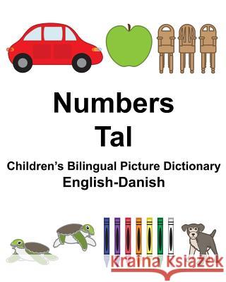 English-Danish Numbers/Tal Children's Bilingual Picture Dictionary Richard Carlso Suzanne Carlson 9781981349739 Createspace Independent Publishing Platform - książka