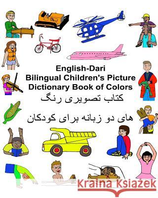 English-Dari Bilingual Children's Picture Dictionary Book of Colors Richard Carlso Kevin Carlson 9781542684644 Createspace Independent Publishing Platform - książka